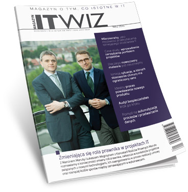 Nowy numer magazynu ITwiz już w sprzedaży! Sprawdź o czym piszemy.