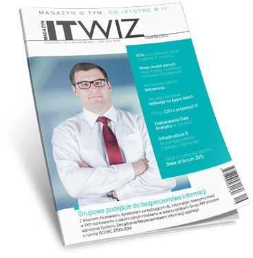 Nowe wydanie magazynu ITwiz już jest. Sprawdź o jakich tematach piszemy
