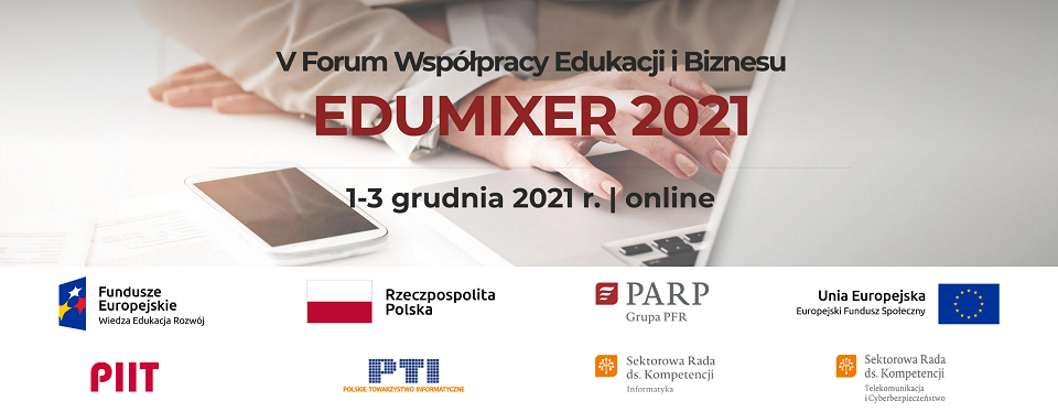 Edumixer 2021 &#8211; V Forum Współpracy Edukacji i Biznesu już od 1 grudnia