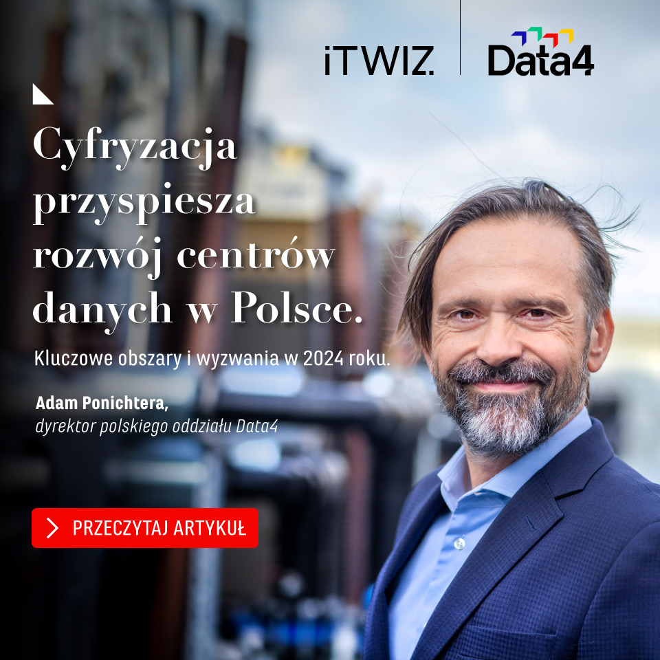 Cyfryzacja przyśpiesza rozwój centrów danych w Polsce. Data4 wskazuje kluczowe obszary i