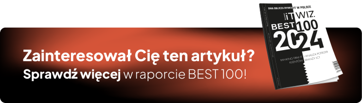 Liderzy polskiego rynku IT w roku 2023 &#8211; ranking ITwiz Best100