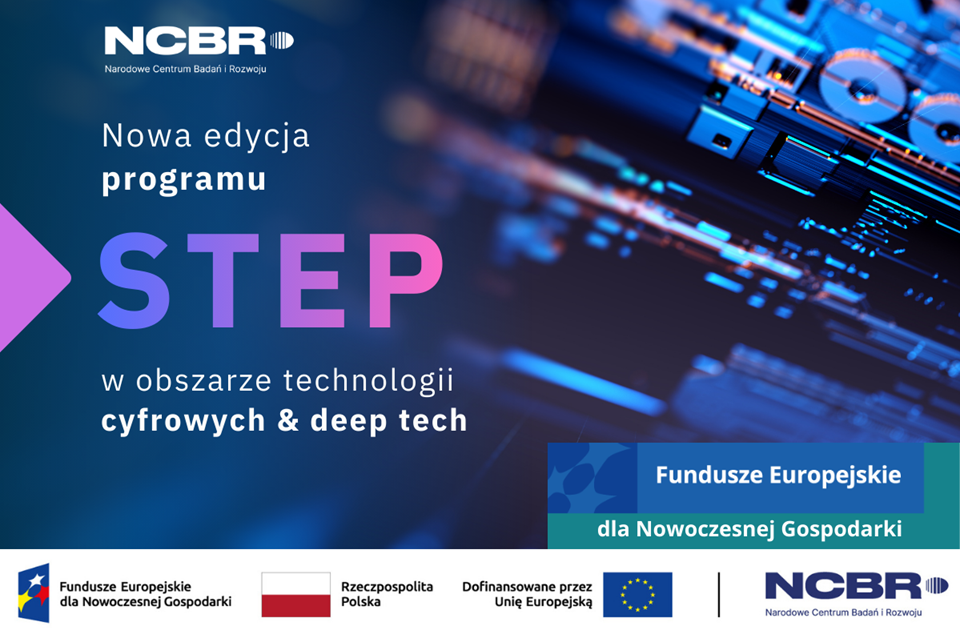Technologie krytyczne vol. 2. Nowa edycja programu STEP w obszarze technologii cyfrowych i deep tech