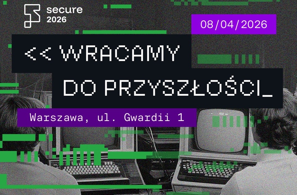 Już niebawem SECURE 2026 – konferencja cyberbezpieczeństwa i jubileusz CERT Polska
