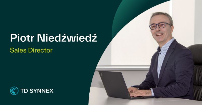 Piotr Niedźwiedź nowym dyrektorem sprzedaży w TD SYNNEX w Polsce