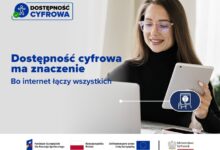 Dostępność cyfrowa zaczyna się wcześniej niż zwykle zakładamy