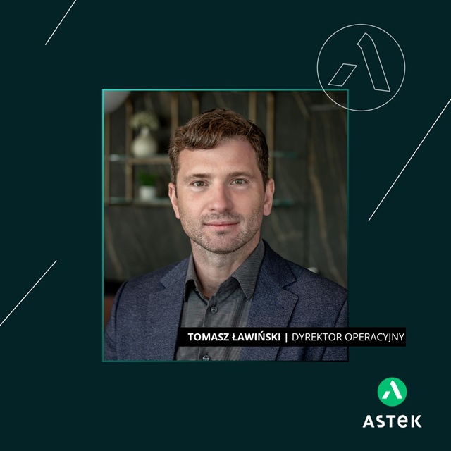 Tomasz Ławiński dyrektorem operacyjnym Astek Polska